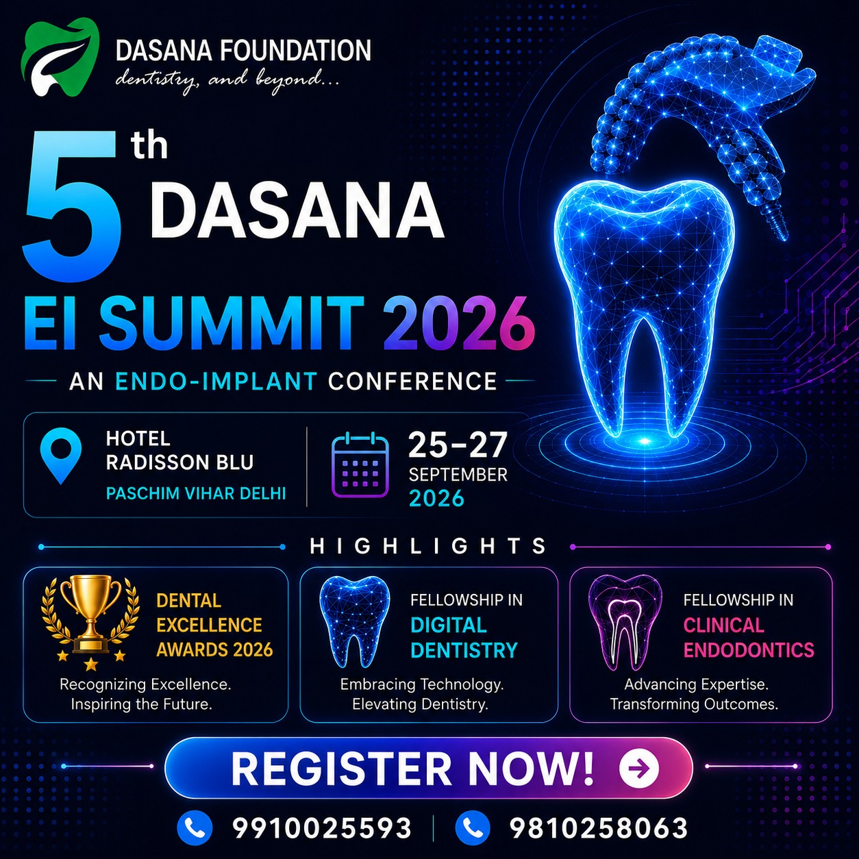 5th DASANA EI Summit 2026 registration fee structure poster featuring Dental Excellence Awards 2026, Fellowship in Clinical Endodontics, Fellowship in Digital Dentistry, QR code registration, Radisson Blu Paschim Vihar Delhi, 25–27 September 2026.